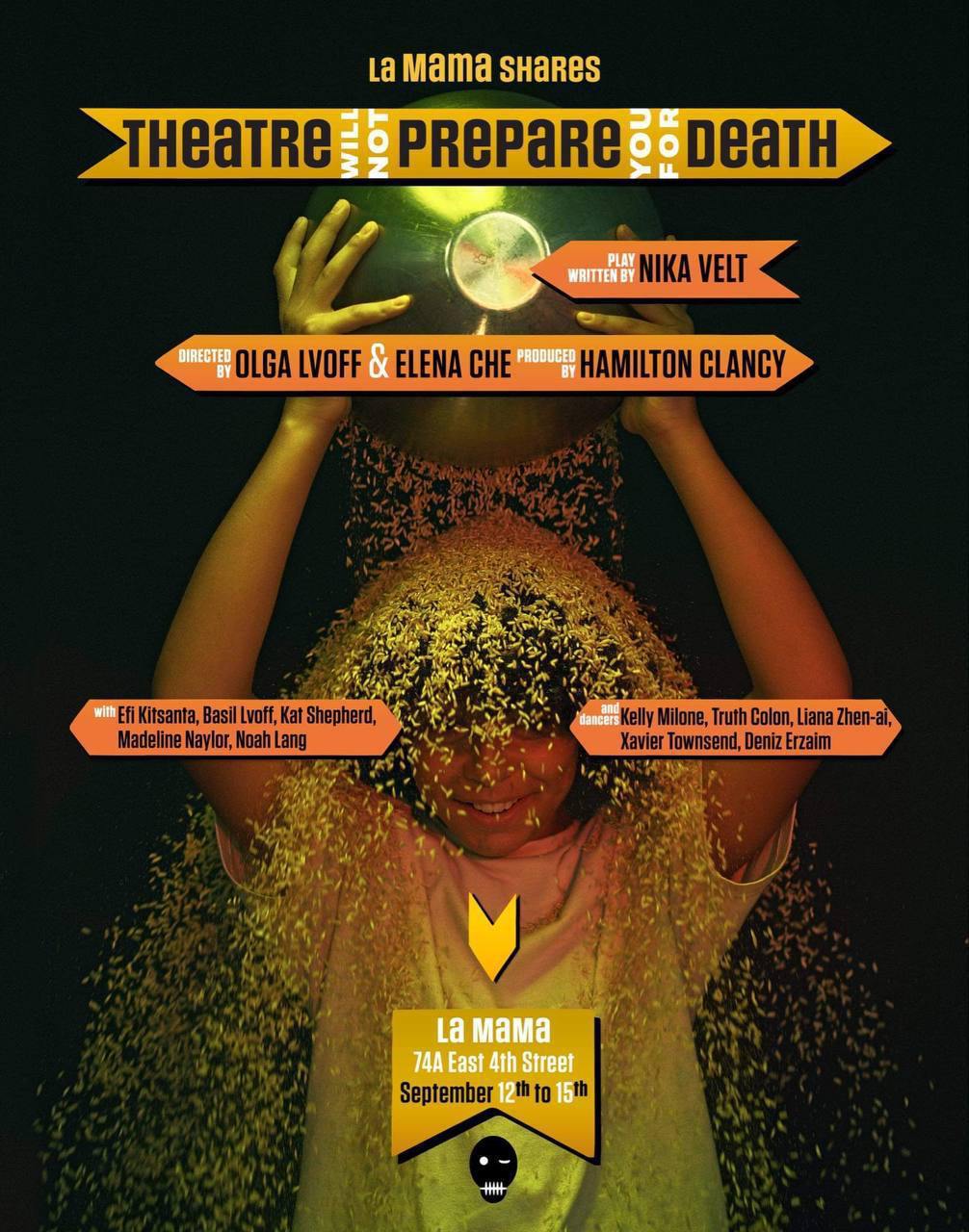 Cпектакль в Нью-Йорке «Theatre Will Not Prepare You For Death»