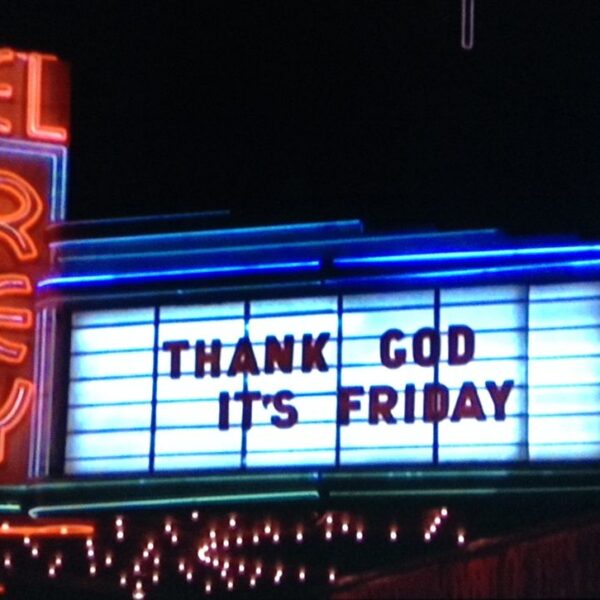 Фраза «TGIF» или «Thank God It's Friday!» — «Слава Богу, Пятница!»